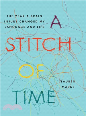 A Stitch of Time ─ The Year a Brain Injury Changed My Language and Life