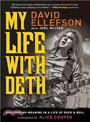 My Life With Deth ― Discovering Meaning in a Life of Rock & Roll
