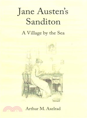 Jane Austen's Sanditon ─ A Village by the Sea