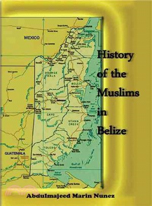 History of the Muslims in Belize