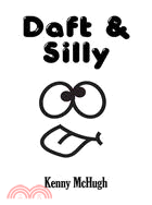 Daft & Silly