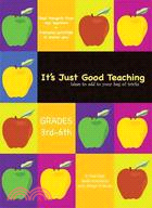 It's Just Good Teaching: Ideas to Add to Your Bag of Tricks ─ Grades 3rd-6th