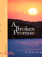 A Broken Promise