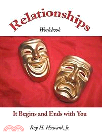 Relationships-it Begins and Ends With You ─ Relationships Workbook