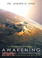 The Awakening of Global Consciousness ─ A Guide to Self-realization and Spirituality