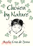 Chosen ─ By Nature