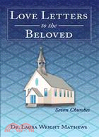 Love Letters to the Beloved ─ Seven Churches