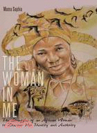 The Woman in Me ─ The Struggles of an African Woman to Discover Her Identity and Authority
