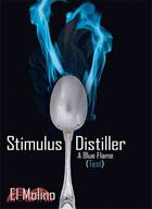 Stimulus Distiller ─ A Blue Flame (Test)