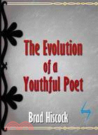 The Evolution of a Youthful Poet