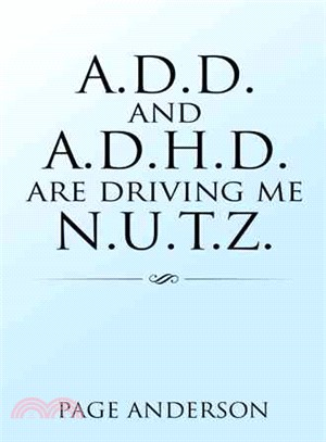 A.d.d. and A.d.h.d. Are Driving Me N.u.t.z.