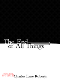 The End of All Things