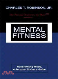 Mental Fitness ─ Transforming Minds, a Personal Trainer's Guide