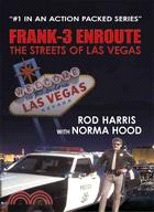 Frank-3 Enroute ─ The Streets of Las Vegas