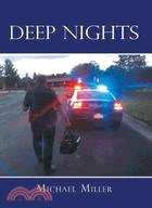 Deep Nights ─ A True Tale of Love, Lust, Crime, and Corruption in the Mile High City