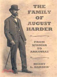 The Family of August Harder ─ From Wismar to Arkansas