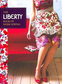 The Liberty Book of Home Sewing
