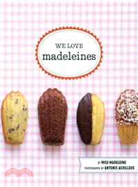 We Love Madeleines