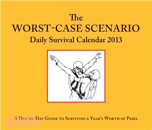 The Worst-case Scenario Daily Survival Calendar 2013