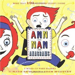 Ann and Nan Are Anagrams ─ A Mixed-Up Word Dilemma