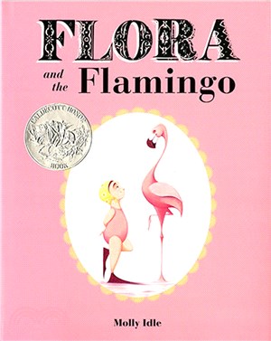 Flora and the Flamingo /