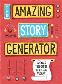 The Amazing Story Generator ─ Mix-and-Match Creative Writing Prompts