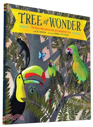 Tree of Wonder ─ The Many Marvelous Lives of a Rainforest Tree