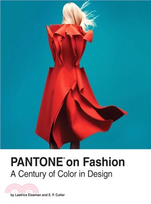 Pantone on fashion :a century of color in design /