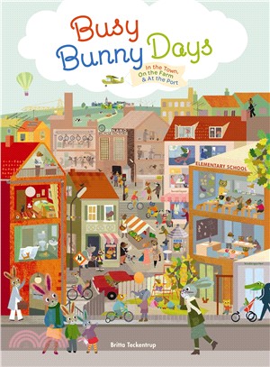 Busy bunny days :in the town, on the farm & at the port /