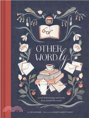 Other-Wordly :words both strange and lovely from around the world /