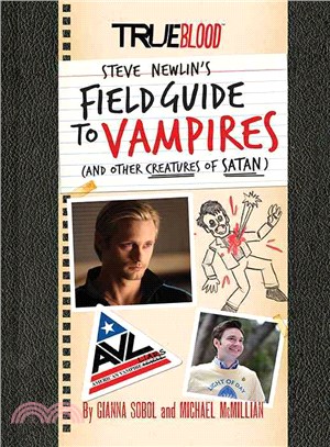 Steve Newlin's Field Guide to Vampires, and Other Creatures of Satan