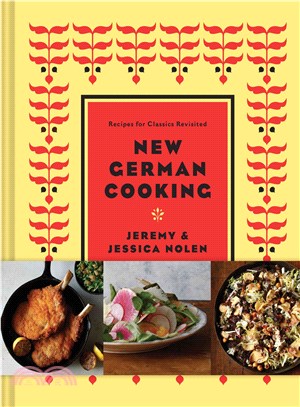 New German Cooking ─ Recipes for Classics Revisited