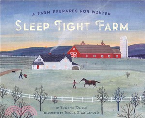 Sleep Tight Farm ─ A Farm Prepares for Winter
