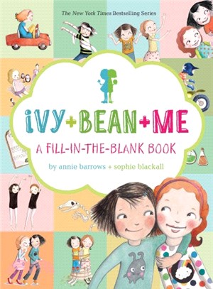Ivy + Bean + Me ─ A Fill-in-the-Blank Book