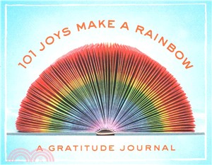 101 Joys Make a Rainbow ― A Gratitude Journal