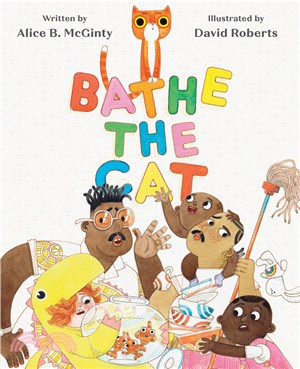 Bathe the Cat (2023 Irma Simonton Black and James H. Black Award Winner)