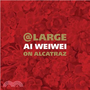 @ Large ─ Ai Weiwei on Alcatraz