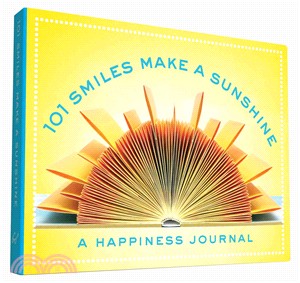 101 Smiles Make a Sunshine ― A Happiness Journal