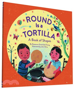 Round Is a Tortilla ─ A Book of Shapes