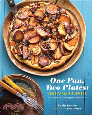 One pan, two plates :vegetarian suppers : more than 70 weeknight meals for two /