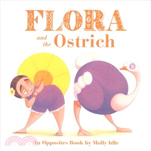 Flora and the ostrich :an op...