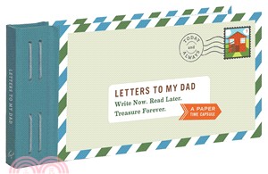 Letters to My Dad ─ Write Now. Read Later. Treasure Forever.