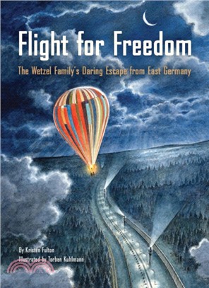 Flight for freedom :the Wetz...
