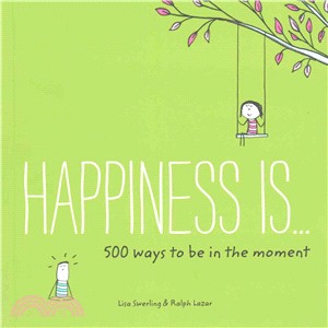 happiness is... :500 ways to...