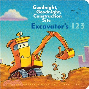 Excavator's 123 ― Goodnight, Goodnight, Construction Site