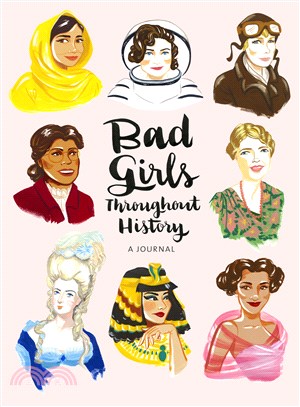 Bad Girls Throughout History ─ A Journal