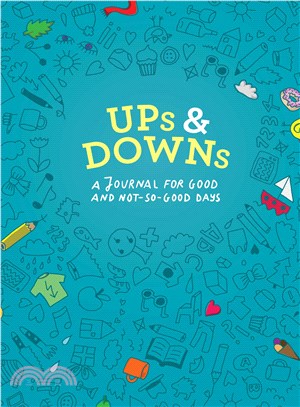 Ups & Downs ─ A Journal for Good and Not-So-Good Days