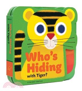 Who's hiding with Tiger? /