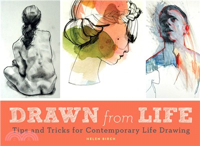 Drawn from Life ─ Tips and Tricks for Contemporary Life Drawing
