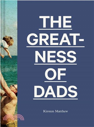 The greatness of dads /
